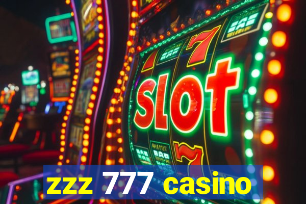 zzz 777 casino